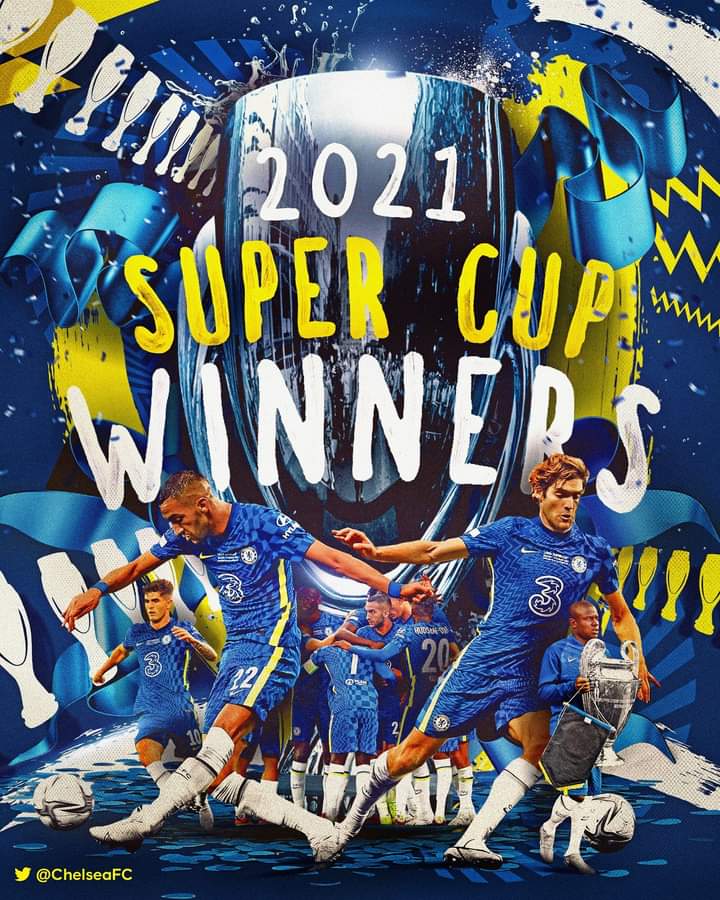 Breaking: Chelsea win 2021 UEFA Super Cup